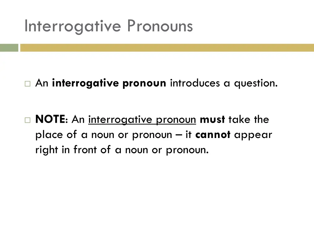 interrogative pronouns