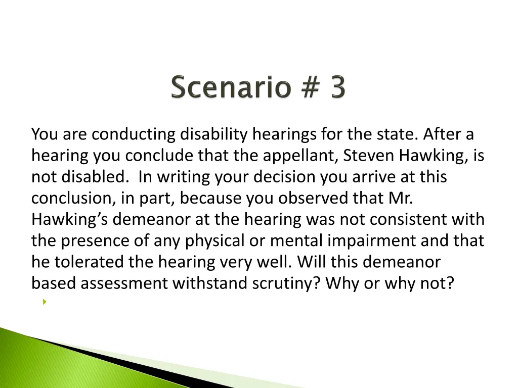 you are conducting disability hearings