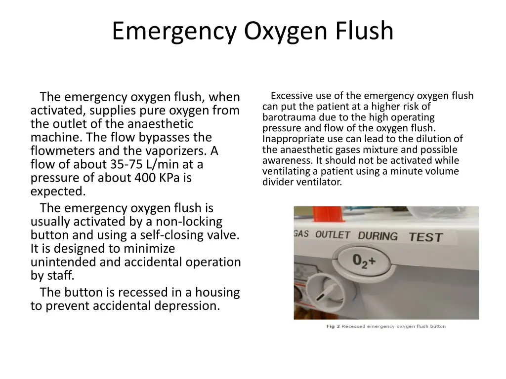 emergency oxygen flush