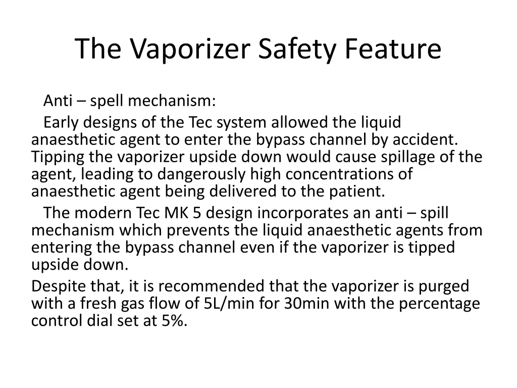 the vaporizer safety feature