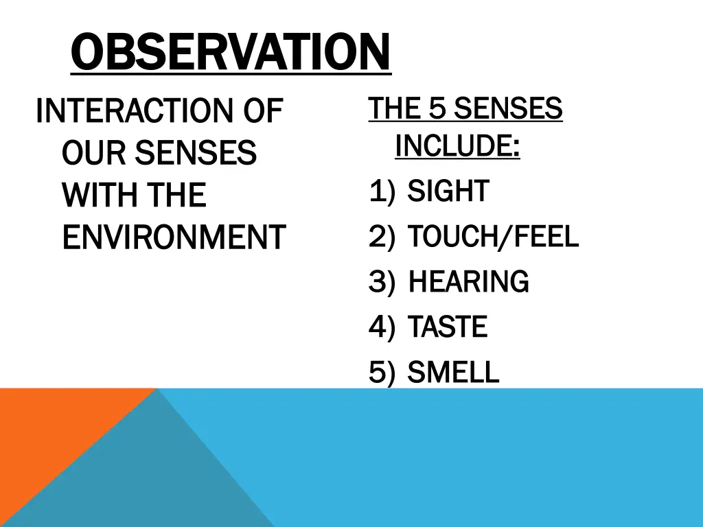 observation observation