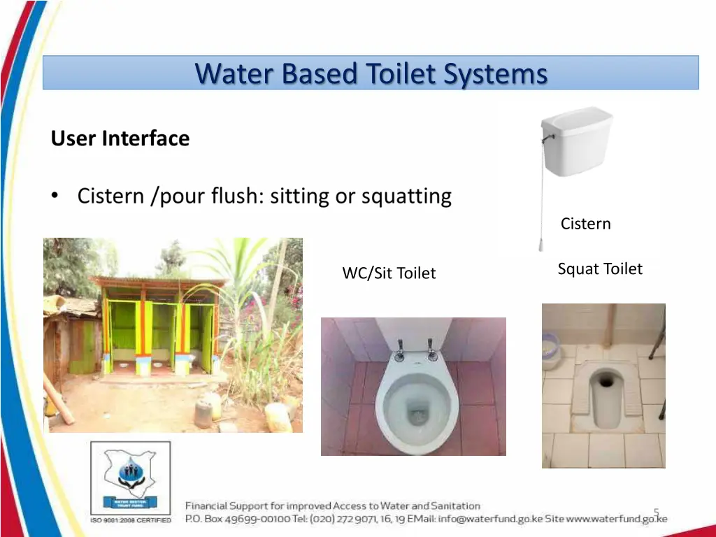 water based toilet systems