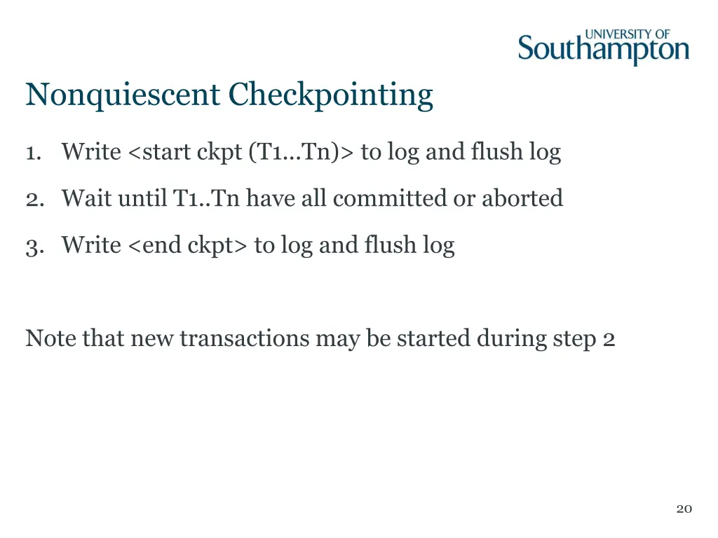 nonquiescent checkpointing 1