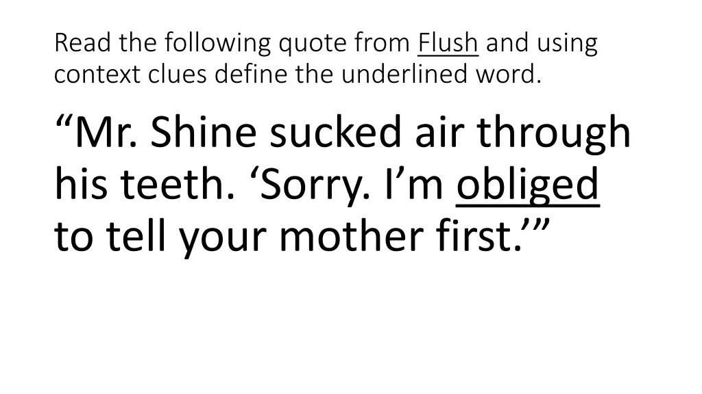 read the following quote from flush and using 1