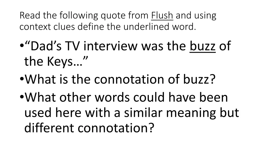 read the following quote from flush and using 2