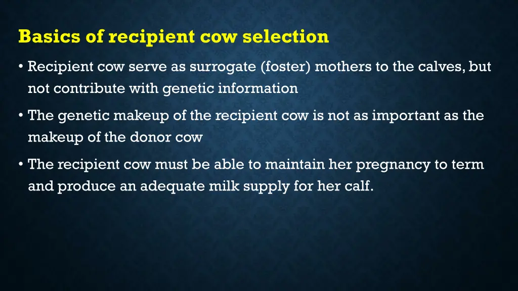 basics of recipient cow selection