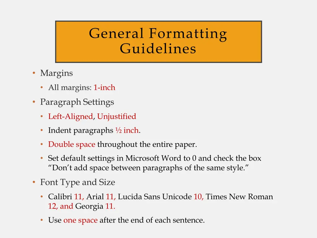 general formatting guidelines