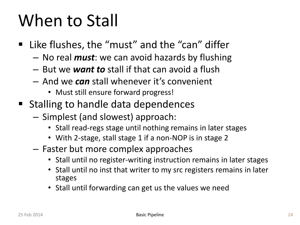 when to stall