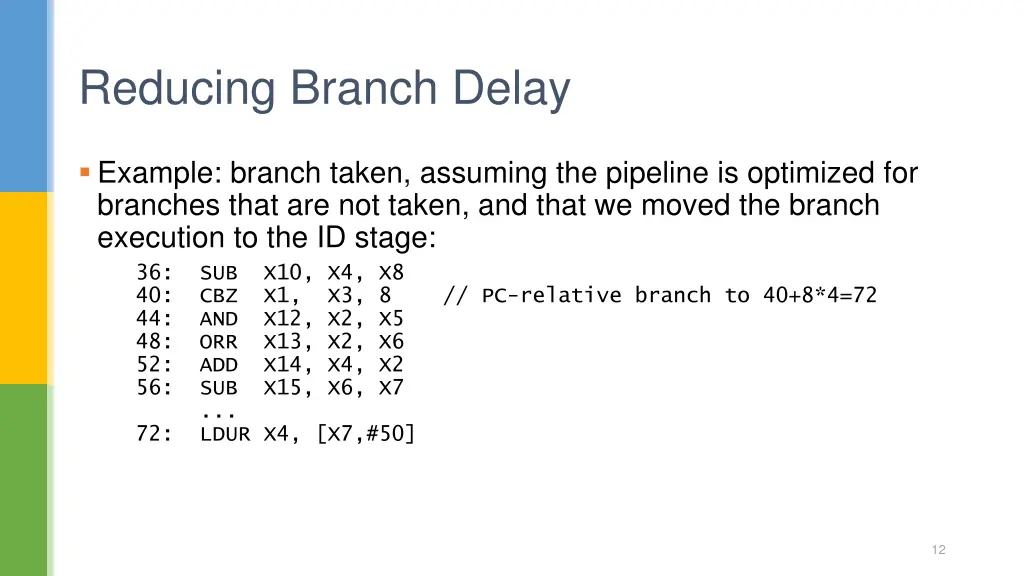 reducing branch delay