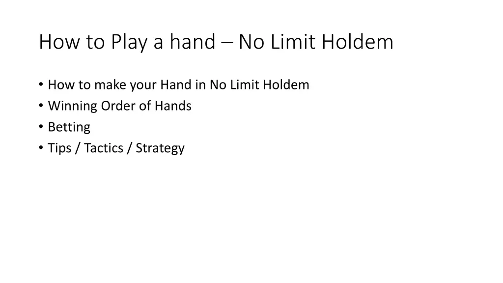 how to play a hand no limit holdem