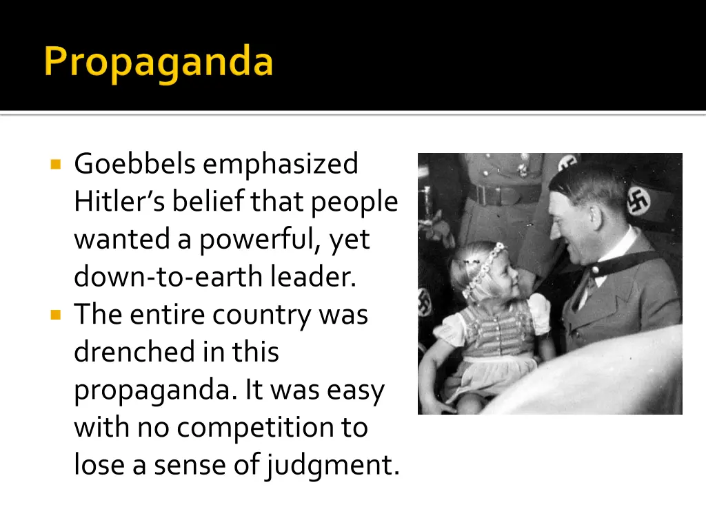 goebbels emphasized hitler s belief that people