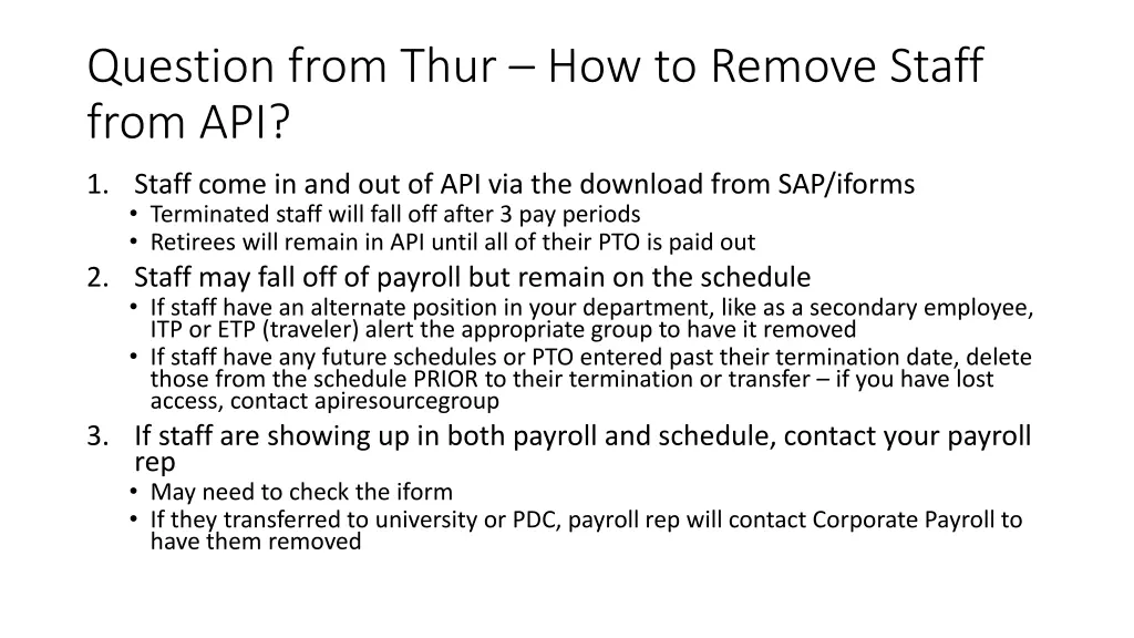 question from thur how to remove staff from api