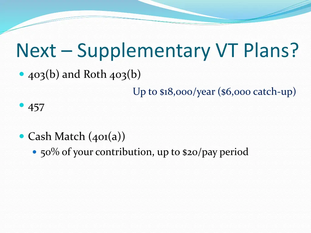 next supplementary vt plans