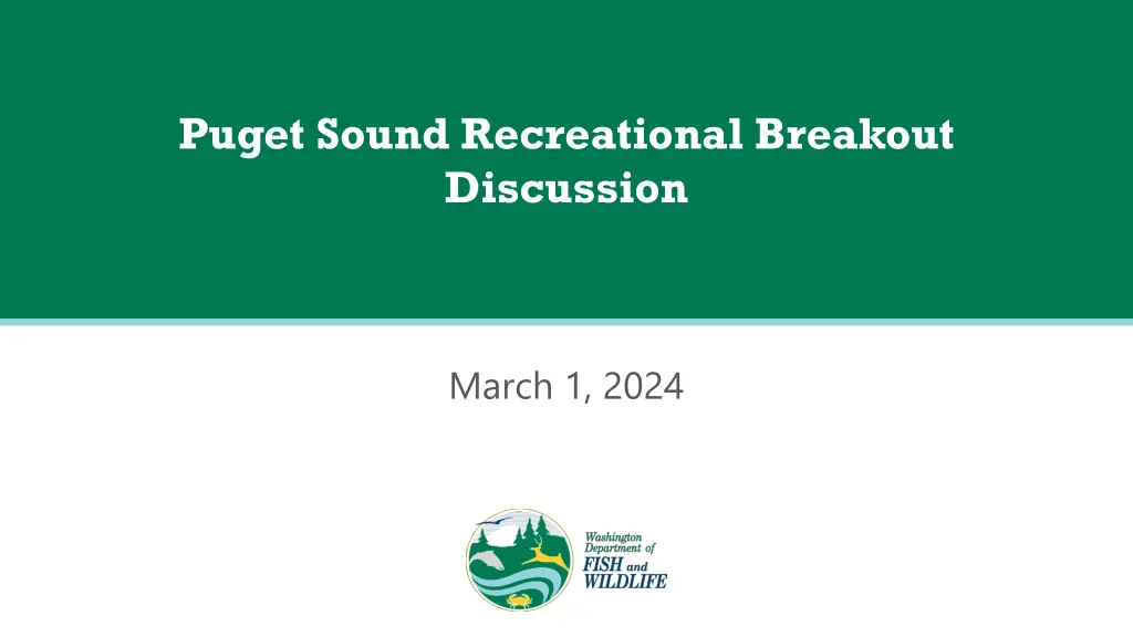 puget sound recreational breakout discussion