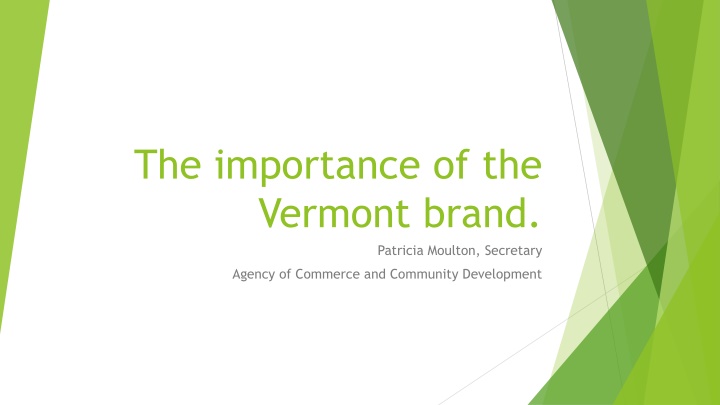 the importance of the vermont brand