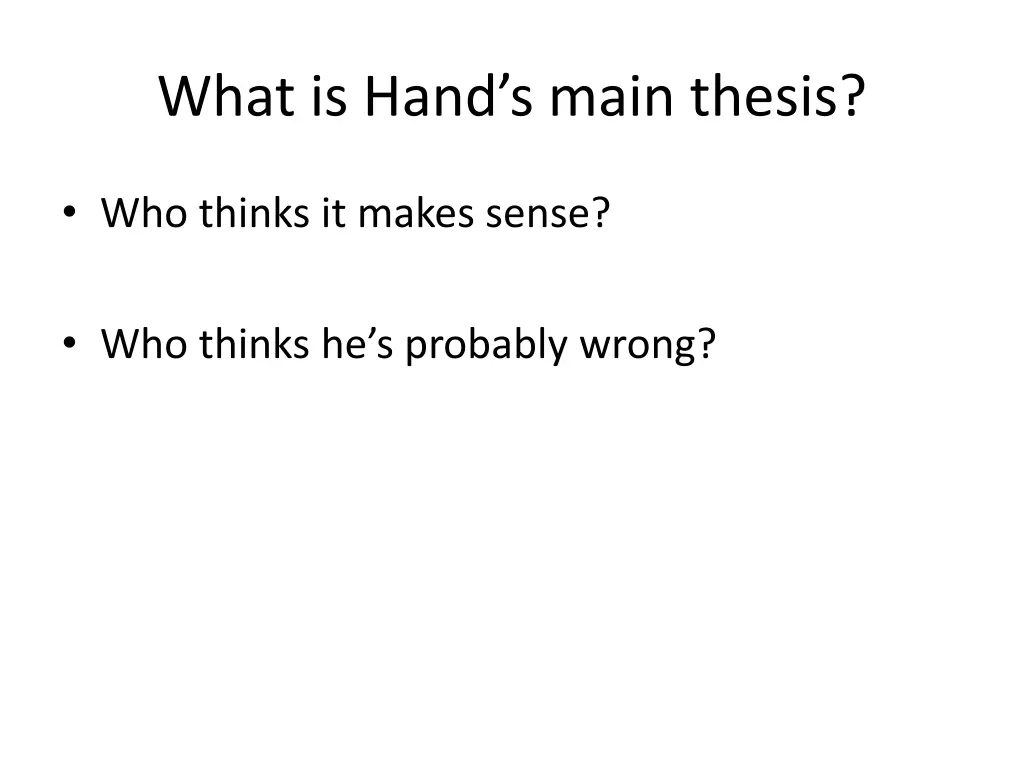 what is hand s main thesis 1