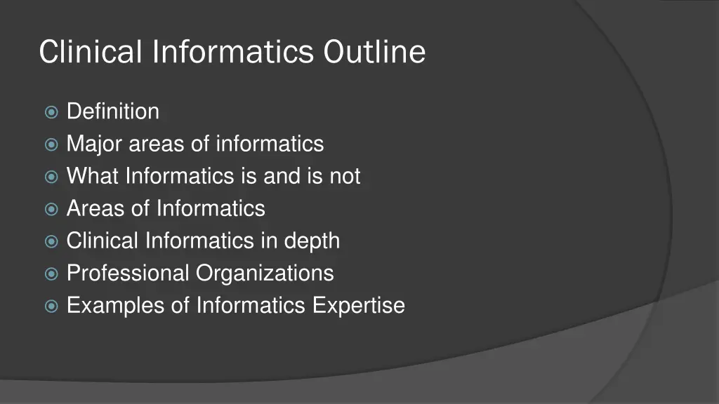 clinical informatics outline