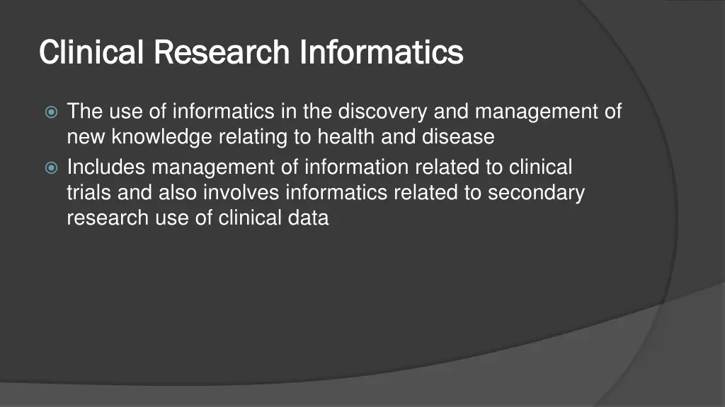 clinical research informatics clinical research