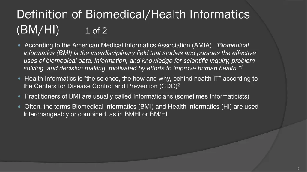 definition of biomedical health informatics