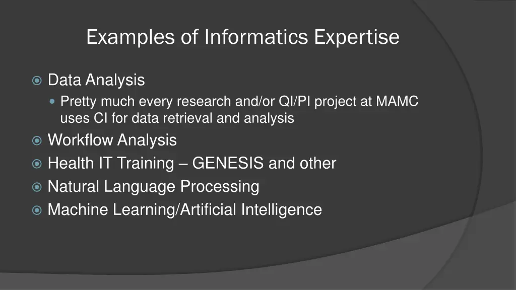 examples of informatics expertise