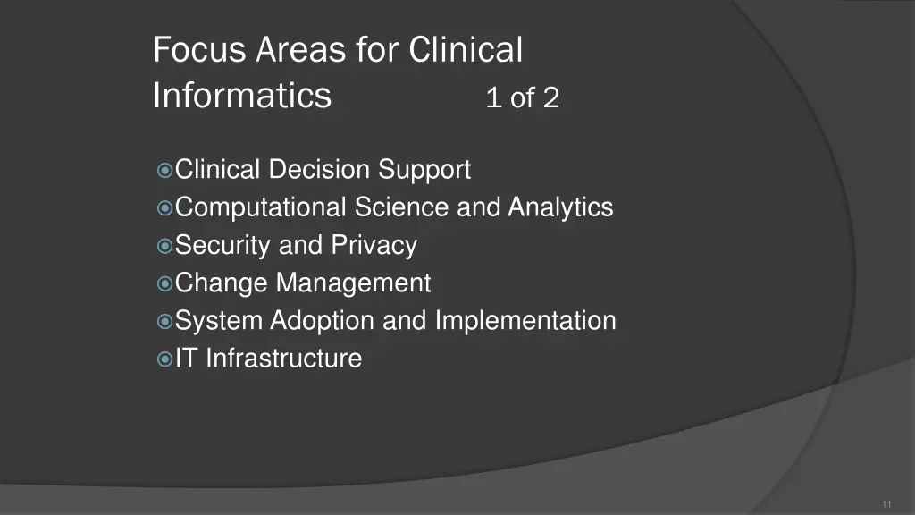 focus areas for clinical informatics 1 of 2