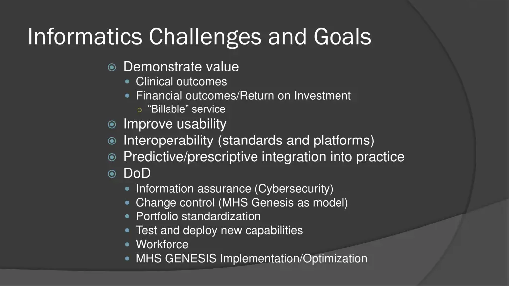 informatics challenges and goals