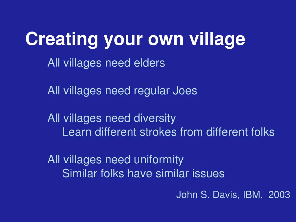 creating your own village