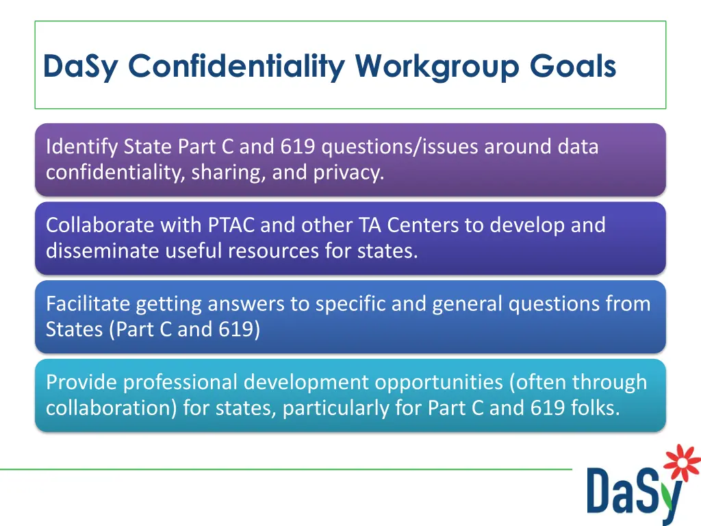 dasy confidentiality workgroup goals