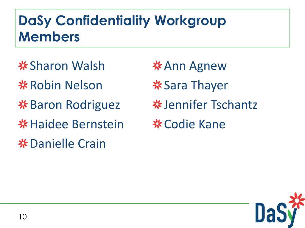 dasy confidentiality workgroup members