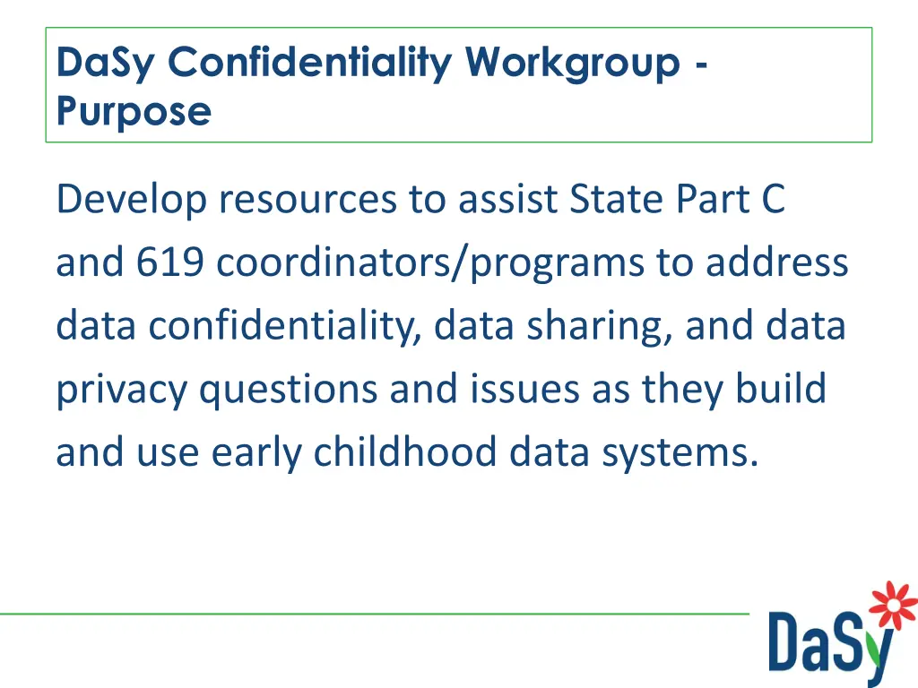 dasy confidentiality workgroup purpose