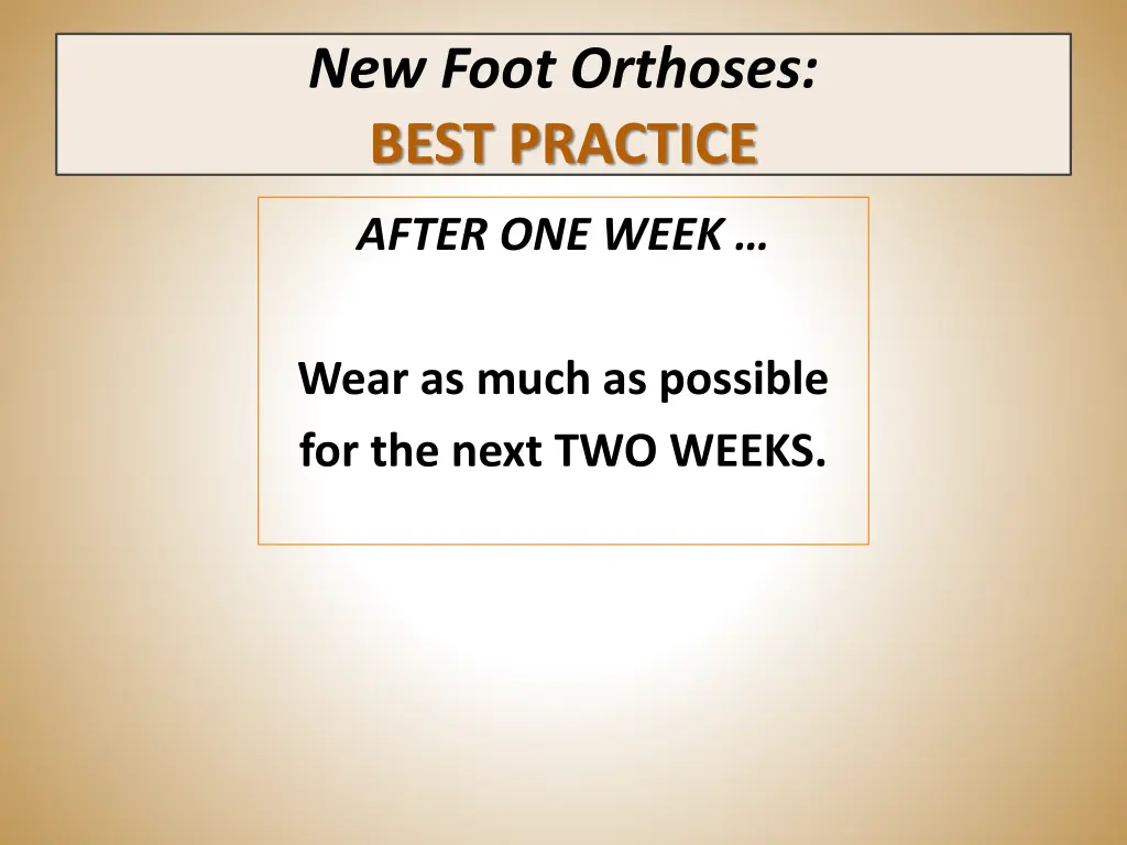 new foot orthoses best practice 3