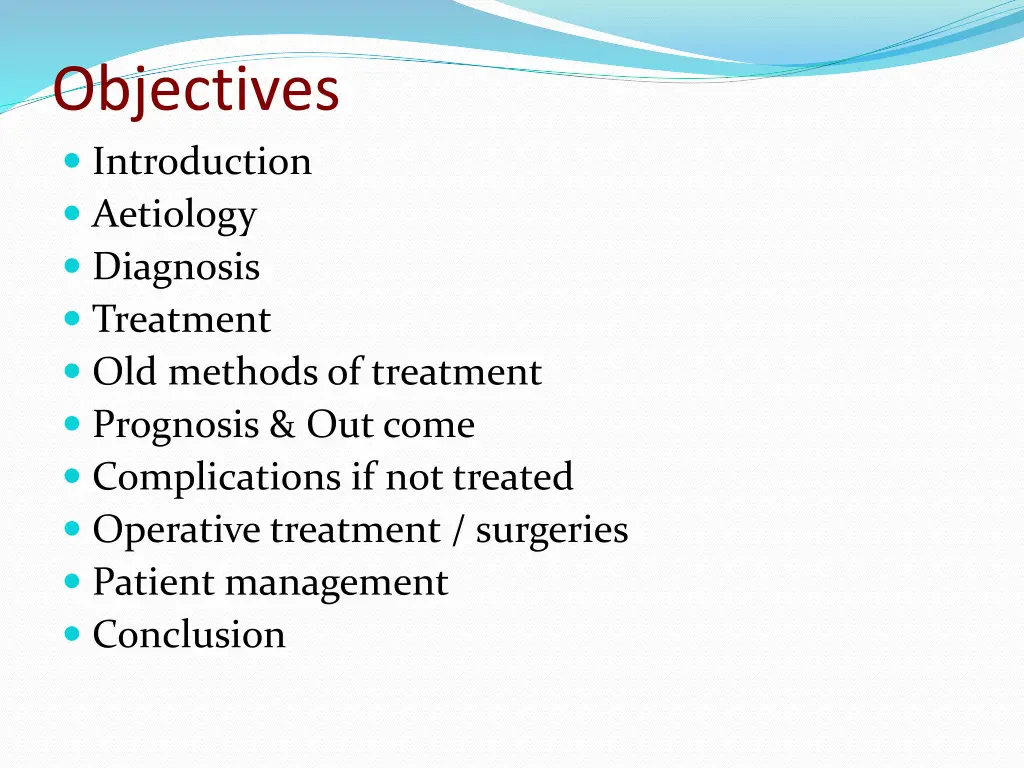 objectives introduction aetiology diagnosis