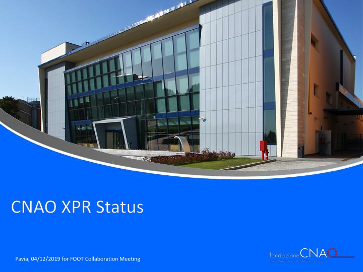 cnao xpr status