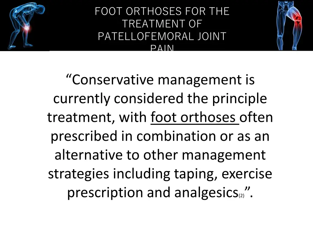 foot orthoses for the treatment of patellofemoral 3