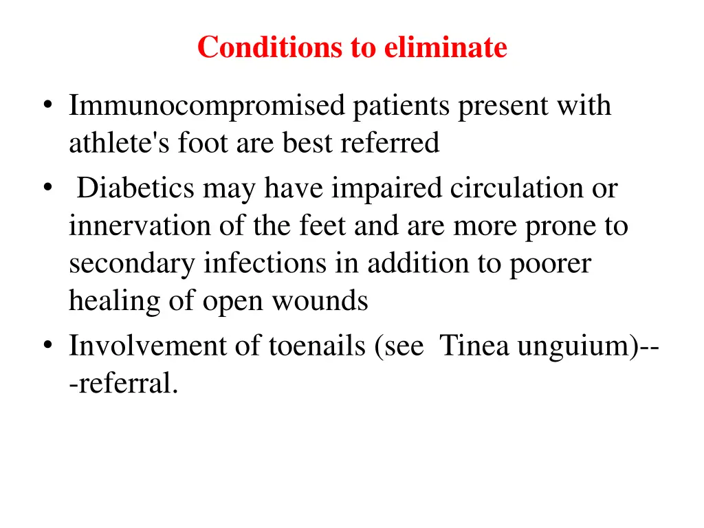 conditions to eliminate