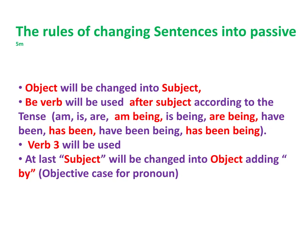 the rules of changing sentences into passive 5m