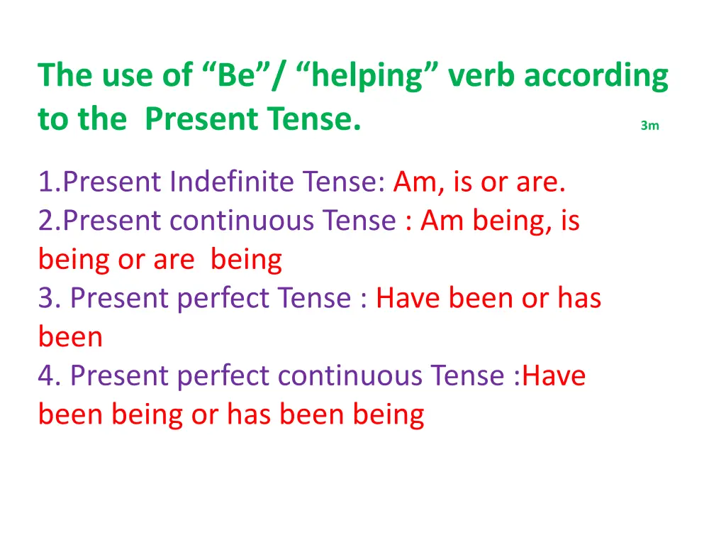 the use of be helping verb according