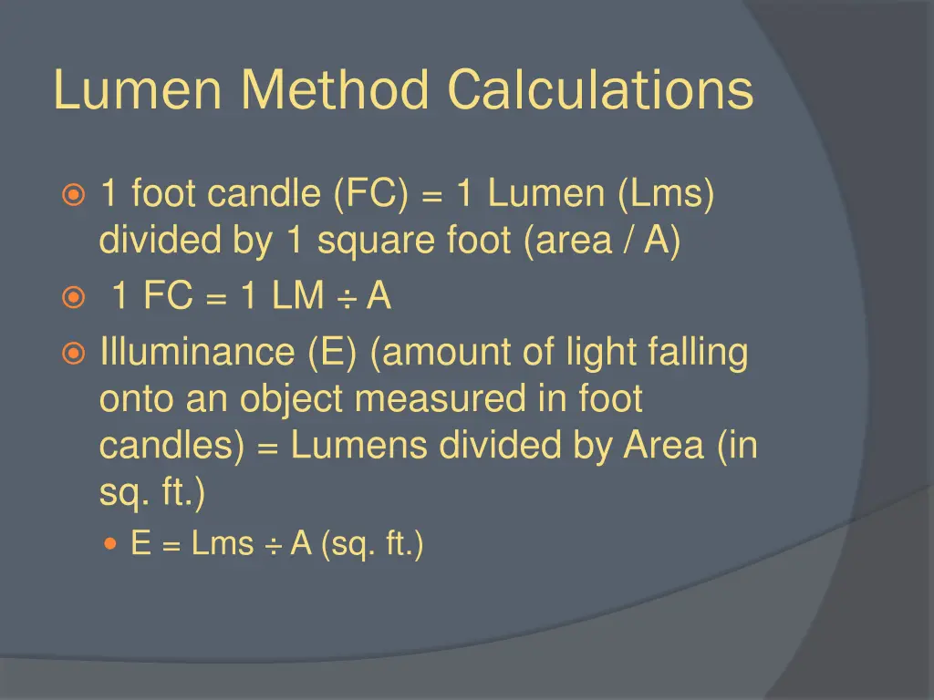 lumen method calculations