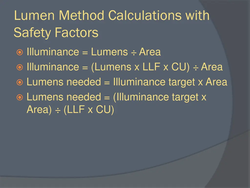 lumen method calculations with safety factors