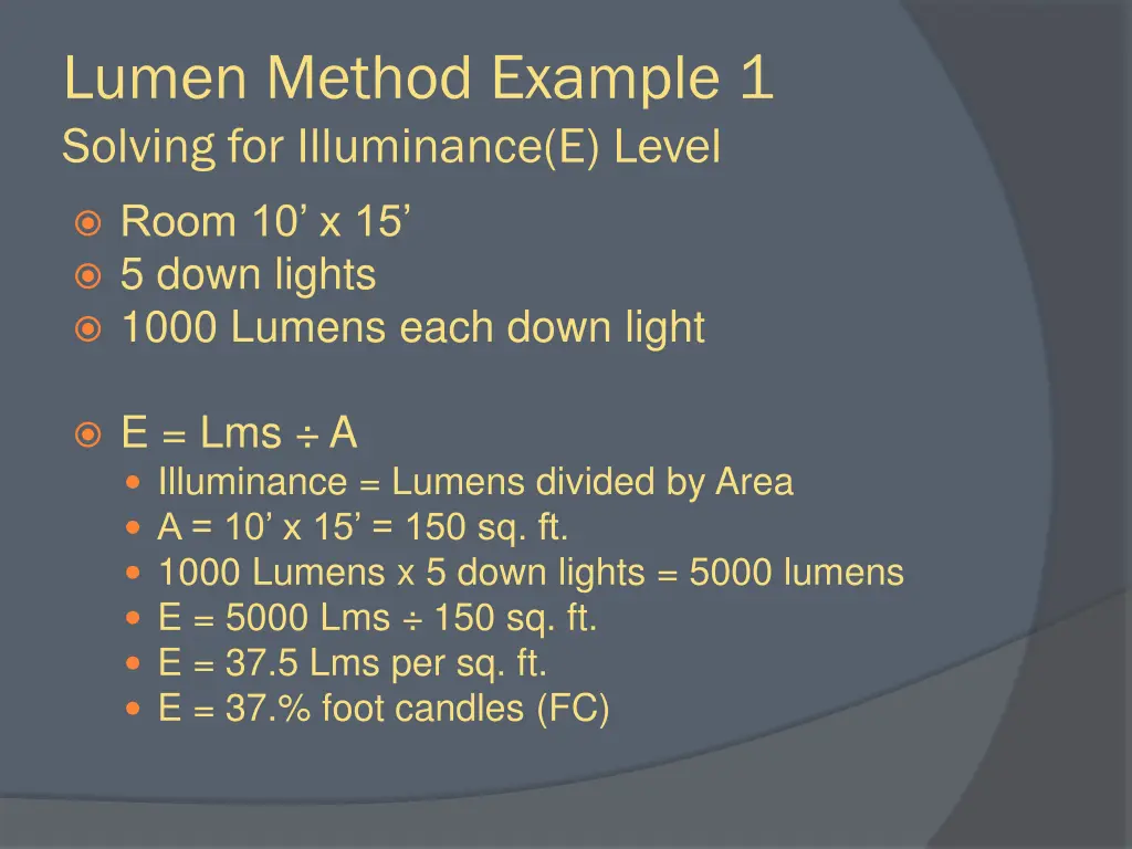 lumen method example 1 solving for illuminance