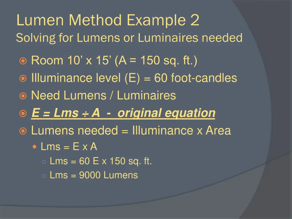 lumen method example 2 solving for lumens