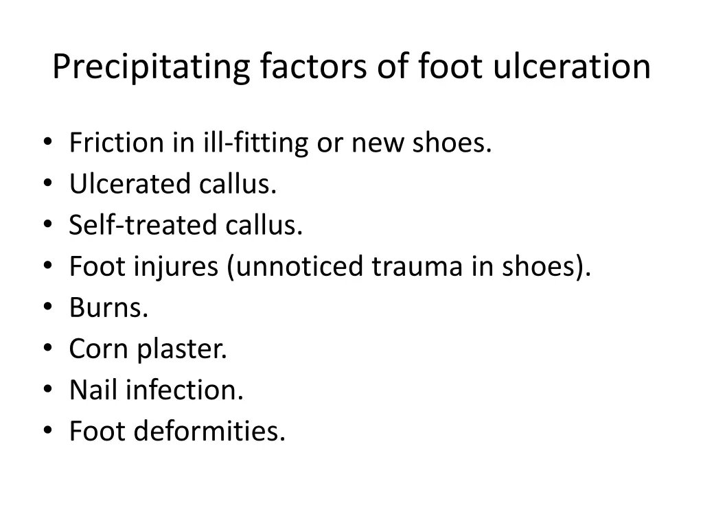 precipitating factors of foot ulceration