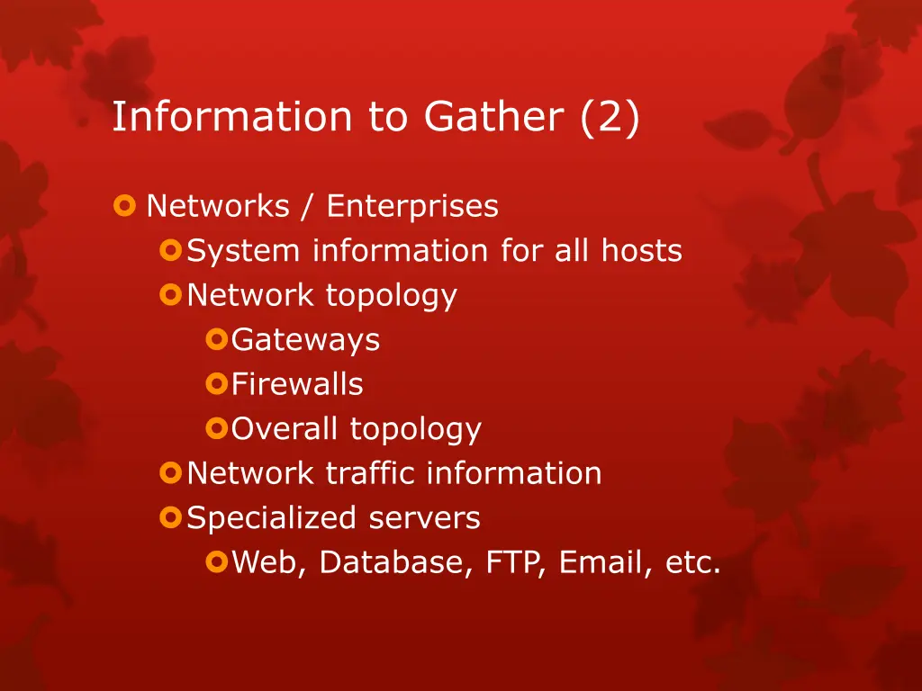 information to gather 2