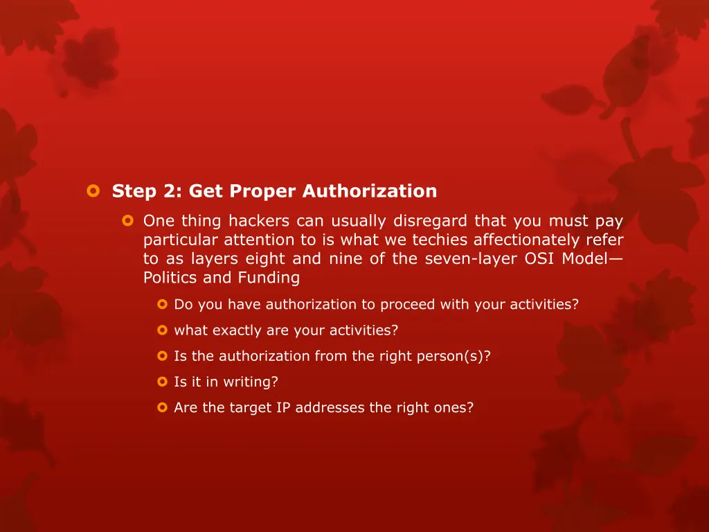 step 2 get proper authorization