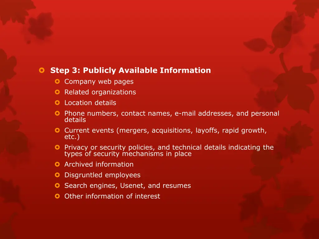 step 3 publicly available information company