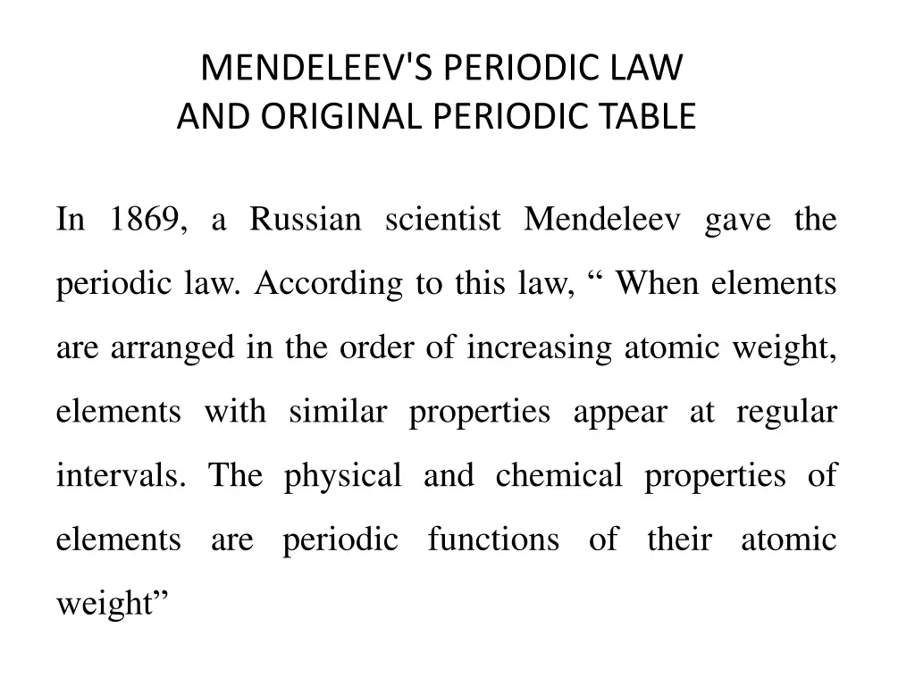 mendeleev s periodic law and original periodic