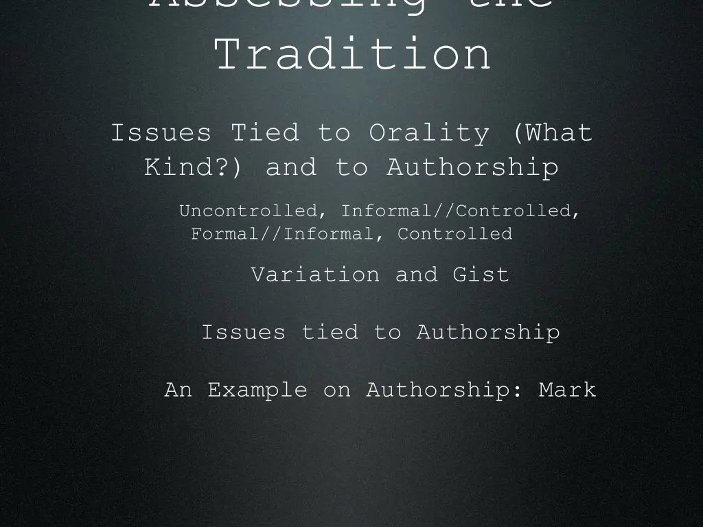 assessing the tradition