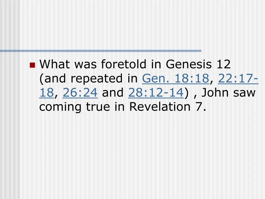 what was foretold in genesis 12 and repeated