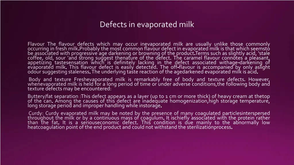 defects in evaporated milk