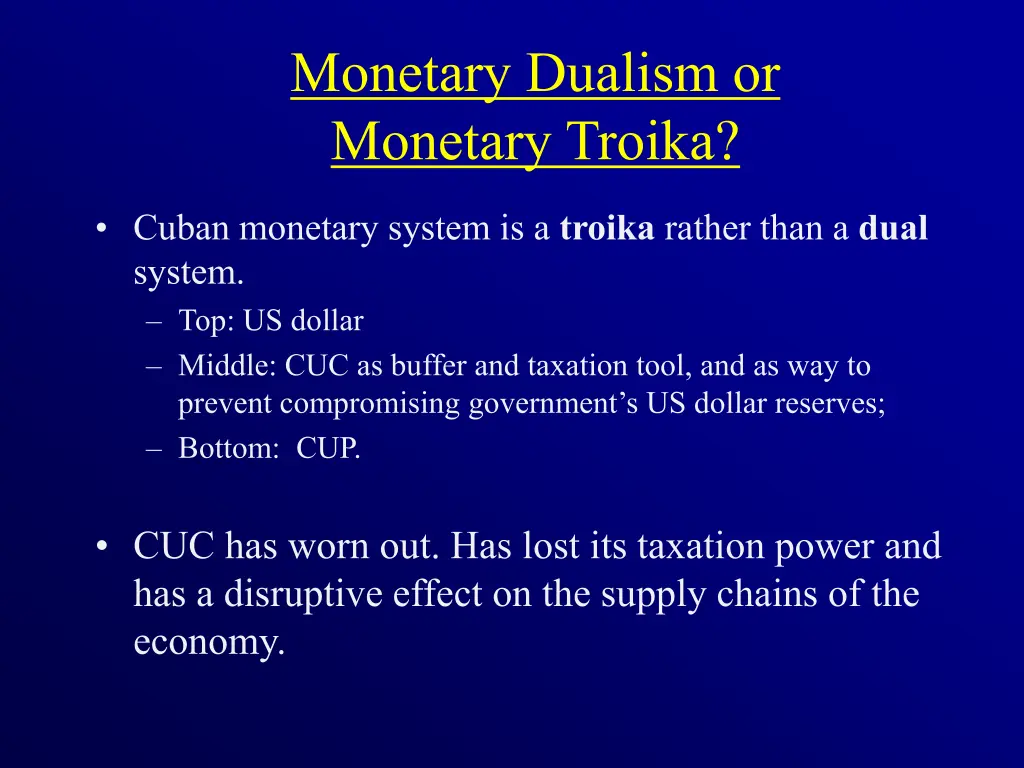 monetary dualism or monetary troika